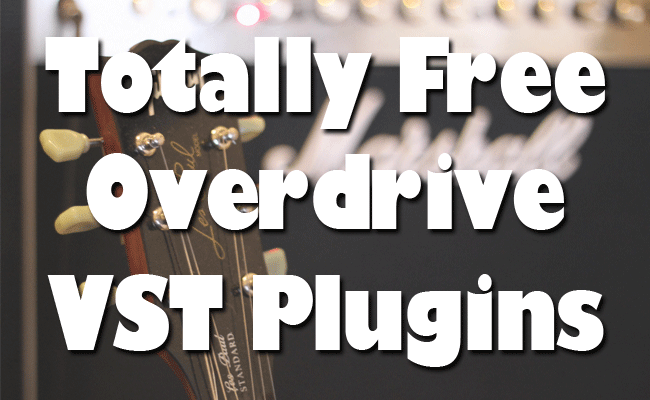 Free-Overdrive-VST-Plugins